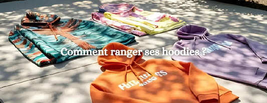 Comment ranger les Hoodies pour qu’ils prennent moins de place ? - Beauvelli